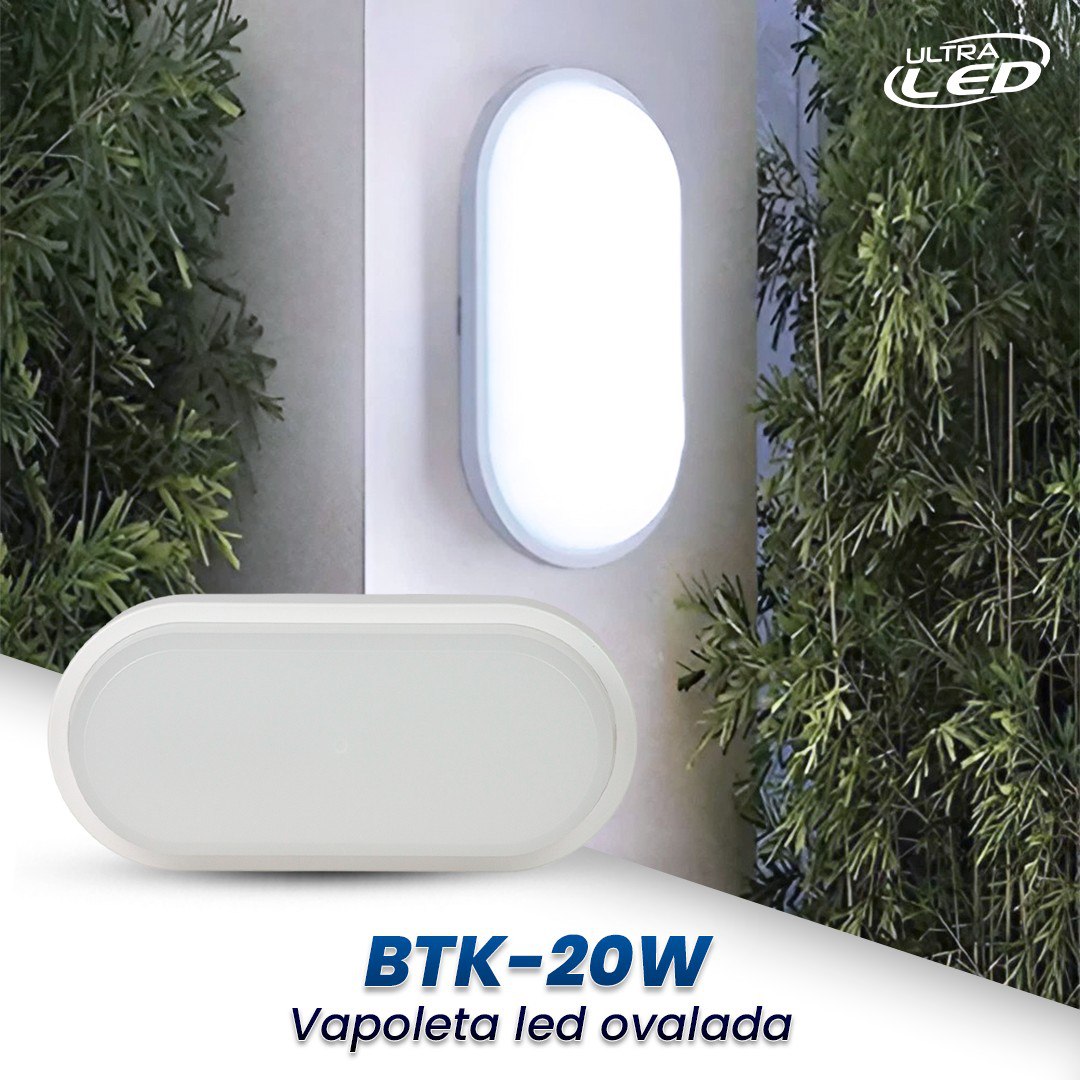 VAPOLETA LED 20W OVALADA LUZ BLANCA (6500K) MODELO BTK-20W